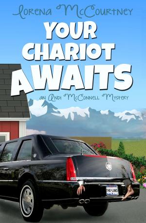 Book cover of Your Chariot Awaits (Book 1, The Andi McConnell Mysteries