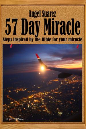 Cover of the book 57 Day Miracle by Anne A. Sears