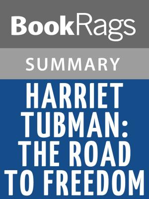 Cover of Harriet Tubman: The Road to Freedom by Catherine Clinton l Summary & Study Guide