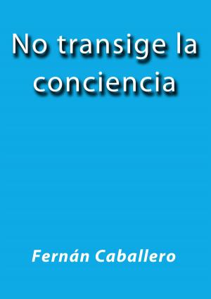Cover of the book No transige la conciencia by Platón