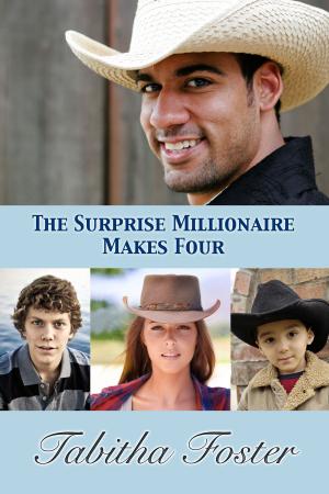 Cover of the book The Surprise Millionaire Makes Four by Francesca Jolie