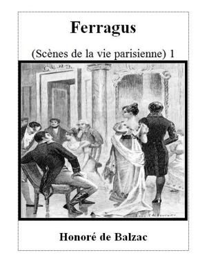 Cover of the book Ferragus . 1 by Marcel Proust