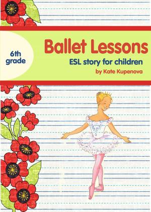 Cover of the book Ballet Lessons by Paola Freggiani