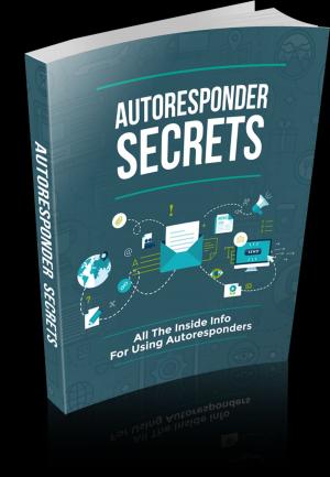 Cover of the book Autoresponder Secrets by Anonymous