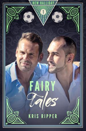 Cover of the book Fairy Tales by Kris Ripper