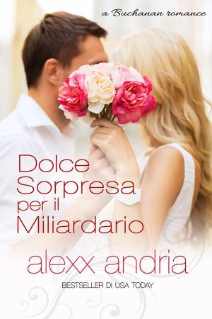 Book cover of Dolce Sorpresa per il Miliardario