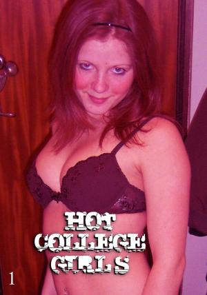 Book cover of Hot College Girls - A sexy photo book - Volume 1