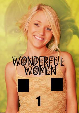 Cover of the book Wonderful Women - A sexy photo book - Volume 1 by Carla James