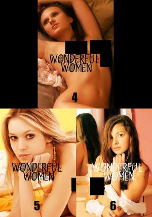 Book cover of Wonderful Women Collected Edition 2- A sexy photo book - Volumes 4 to 6