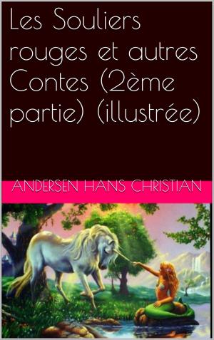 Cover of the book Les Souliers rouges et autres Contes (2ème partie) (illustrée) by Léon Gozlan