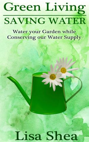 Book cover of Green Living - Saving Water