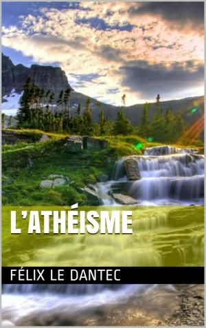 Cover of the book L’Athéisme by Jack London, Paul Wenz