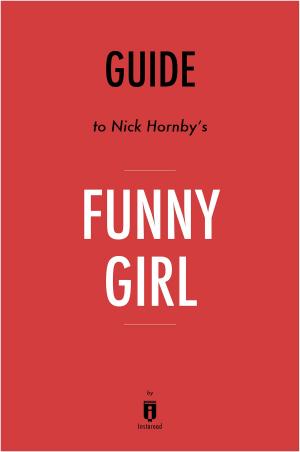 bigCover of the book Guide to Nick Hornby’s Funny Girl by Instaread by 