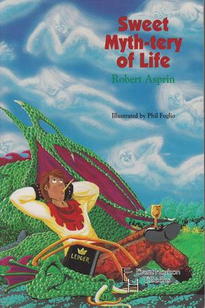 Cover of the book Sweet Myth-tery of Life by Fraser Beath McEwing