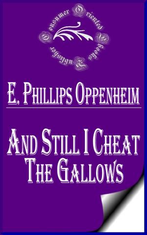 Cover of the book And Still I Cheat the Gallows by Sir Richard Francis Burton