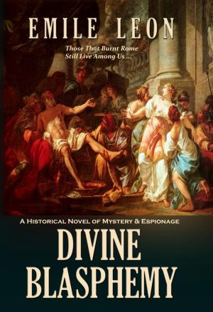 Cover of the book DIVINE BLASPHEMY by Logan Brookfield