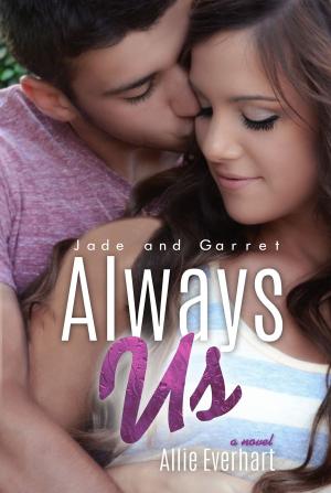 Cover of the book Always Us by Allie Everhart