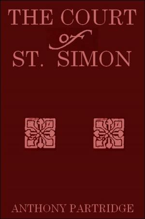 Cover of the book The Court of St. Simon by Alexandre Dumas