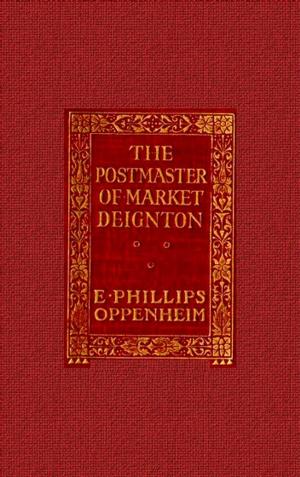 Cover of the book The Postmaster of Market Deignton by Grégory Covin