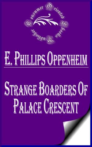 Cover of the book Strange Boarders of Palace Crescent by William Makepeace Thackeray