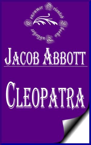 Cover of the book Cleopatra (Illustrated) by Susan Glaspell