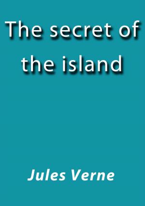 Cover of the book The secret of the island by Leopoldo Alas Clarín