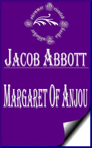 bigCover of the book Margaret of Anjou (Illustrated) by 
