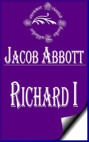 Cover of the book Richard I (Illustrated) by Aristotle