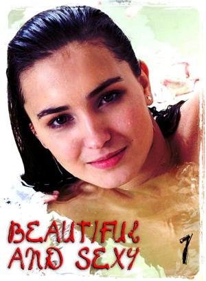 Book cover of Beautiful and Sexy - An erotic photo eBook - Volume 1