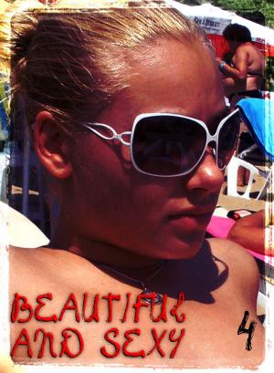 bigCover of the book Beautiful and Sexy - An erotic photo eBook - Volume 4 by 