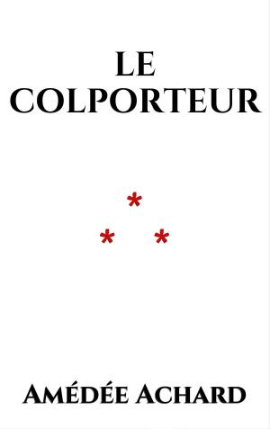 Cover of the book Le colporteur by Camille Flammarion