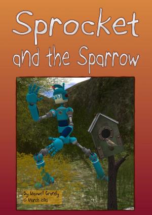 Book cover of Sprocket and the Sparrow