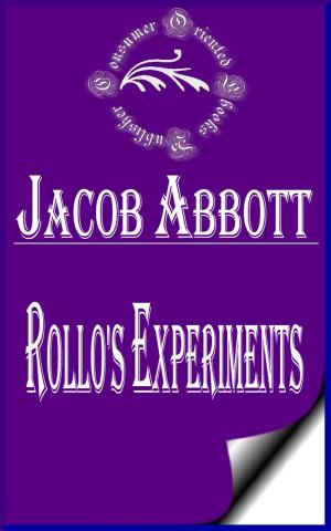Cover of the book Rollo's Experiments (Illustrated) by Howard Pyle