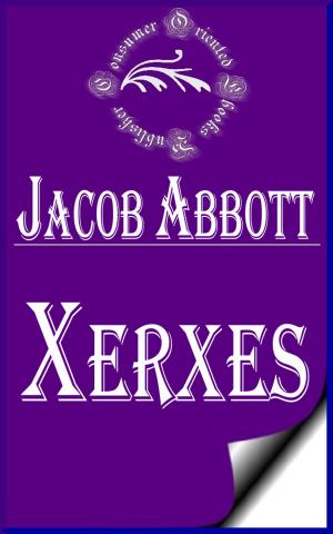 Cover of the book Xerxes (Illustrated) by Arthur Conan Doyle