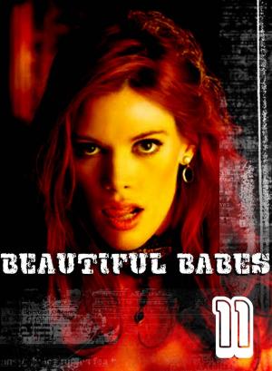 Cover of the book Beautiful Babes - A sexy photo book - Volume 11 by Emma Gallant, Carmen Colbert, Antonia Latham