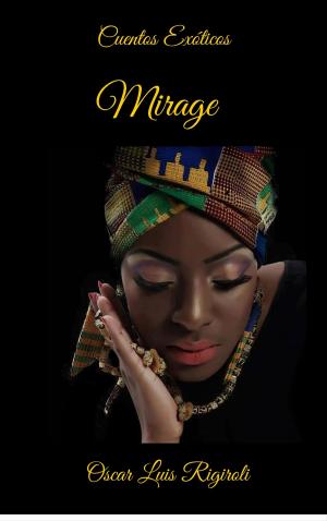 Cover of the book Mirage by Yvonne Anthony