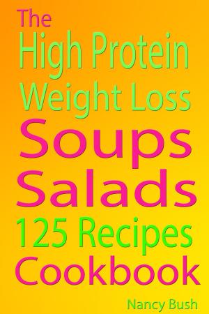 Cover of the book High Protein Weight Loss by Soni Smith