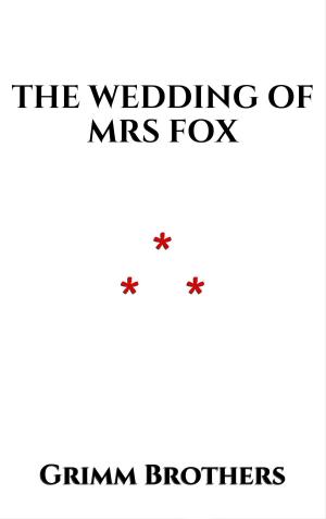 Cover of the book The Wedding of Mrs. Fox by Melinda Harris