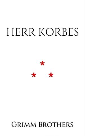 Book cover of Herr Korbes : Short Story