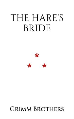 Cover of the book The Hare's Bride by Charles Webster Leadbeater