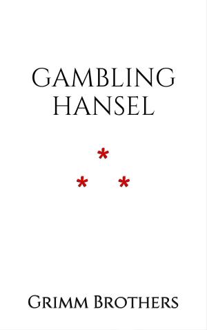 Cover of the book Gambling Hansel by Alphonse Momas