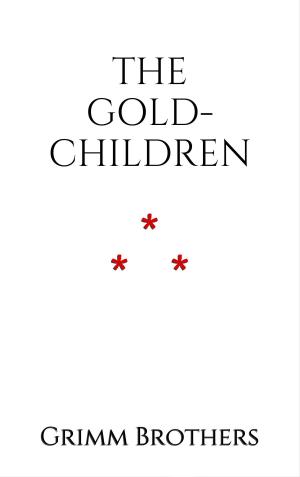 Cover of the book The Gold-Children by Abramelin the Mage