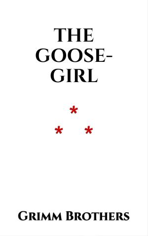 Cover of the book The Goose-Girl by Guy de Maupassant