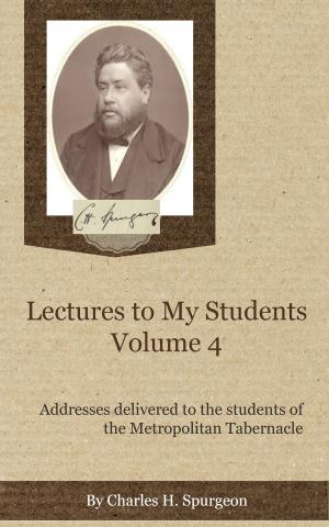 Cover of Lectures to My Students, Volume 4