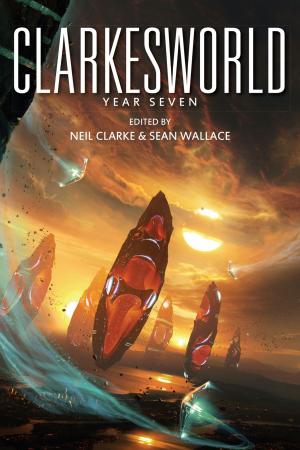 Cover of the book Clarkesworld: Year Seven by Neil Clarke, Genevieve Valentine, Jack Skillingstead, Xia Jia, Natalia Theodoridou, Finbarr O'Reilly, Nisi Shawl, Gareth L. Powell