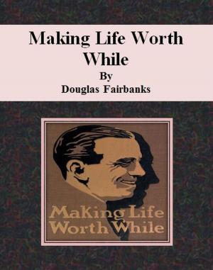 Cover of Making Life Worth While