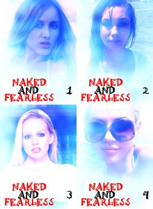 Cover of Naked and Fearless Collected Edition 1 - A sexy photo book - Volumes 1 to 4