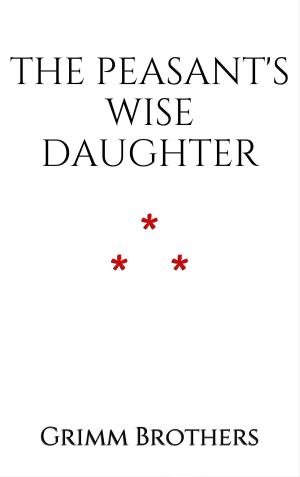 Book cover of The Peasant's Wise Daughter