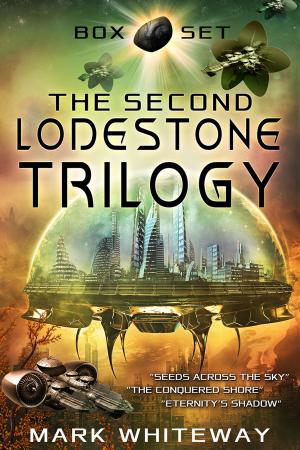 Cover of the book The Second Lodestone Trilogy Box Set (Limited Edition) by Alexa Grave
