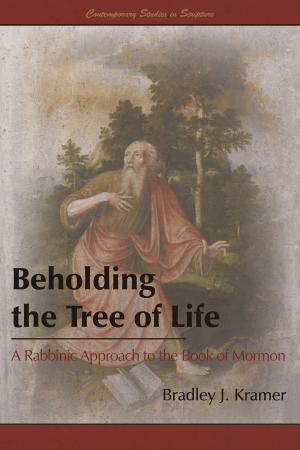 bigCover of the book Beholding the Tree of Life: A Rabbinic Approach to the Book of Mormon by 